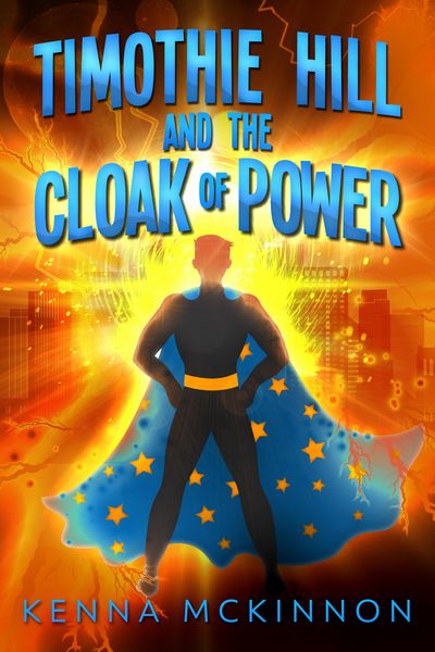 Produktbild: Timothie Hill and the Cloak of Power