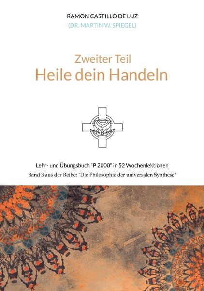 Produktbild: Zweiter Teil: Heile Dein Handeln