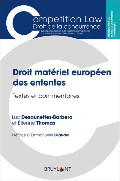 Produktbild: Droit mat&eacute;riel europ&eacute;en des ententes : textes et commentaires