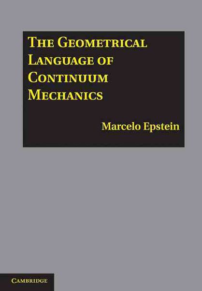 Produktbild: The Geometrical Language of Continuum Mechanics