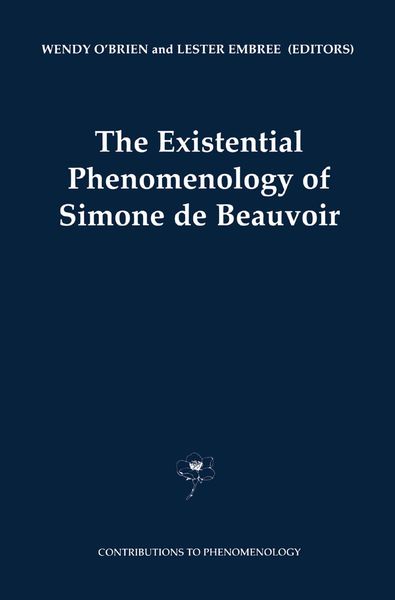 Produktbild: The Existential Phenomenology of Simone de Beauvoir