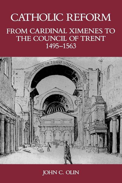 Produktbild: Catholic Reform from Cardinal Ximenes to the Council of Trent, 1495-1563: