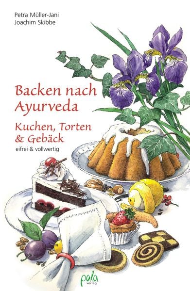 Produktbild: Backen nach Ayurveda - Kuchen, Torten & Geb&auml;ck