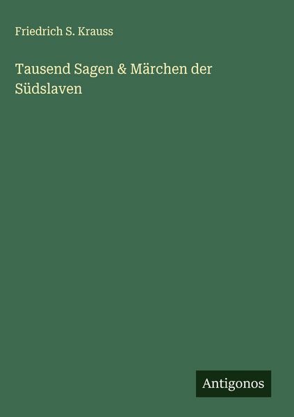 Produktbild: Tausend Sagen & M&auml;rchen der S&uuml;dslaven