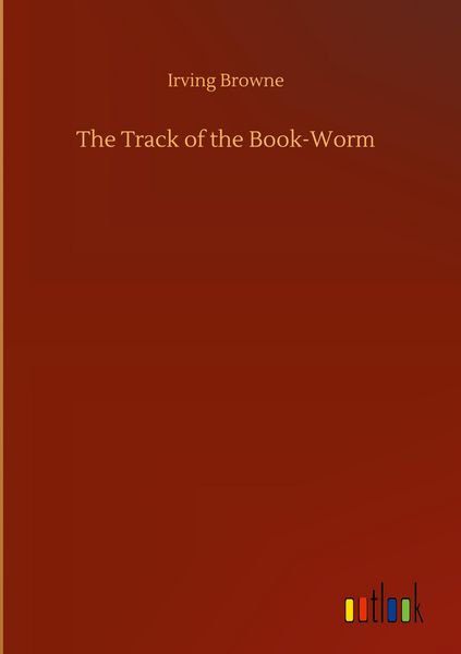 Produktbild: The Track of the Book-Worm