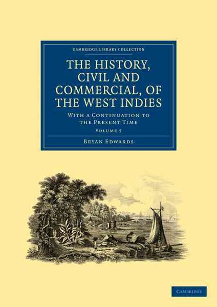 Produktbild: The History, Civil and Commercial, of the West Indies