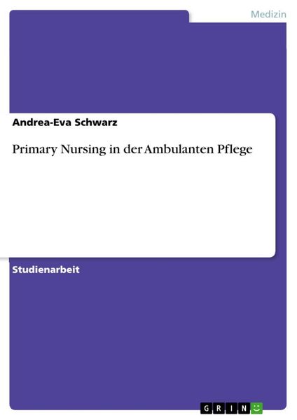 Produktbild: Primary Nursing in der Ambulanten Pflege