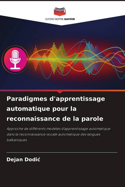 Produktbild: Paradigmes d'apprentissage automatique pour la reconnaissance de la parole