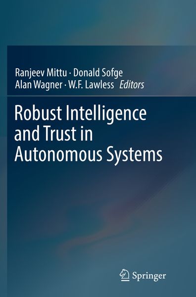 Produktbild: Robust Intelligence and Trust in Autonomous Systems