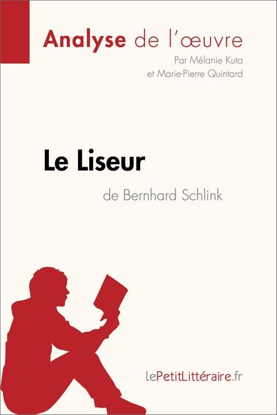 Produktbild: Le Liseur de Bernhard Schlink (Analyse de l'oeuvre)