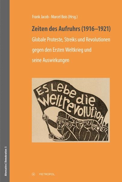 Produktbild: Zeiten des Aufruhrs (1916&ndash;1921)