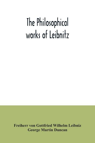 Produktbild: The philosophical works of Leibnitz