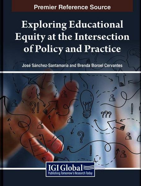 Produktbild: Exploring Educational Equity at the Intersection of Policy and Practice