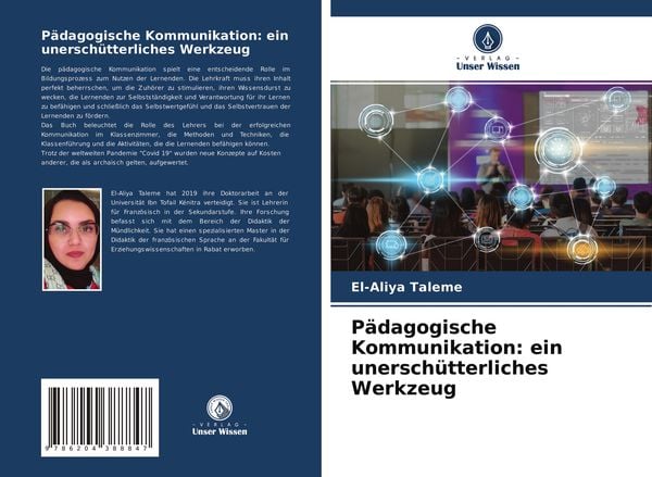 Pädagogische Kommunikation: ein unerschütterliches Werkzeug, Taschenbuch von El-Aliya Taleme, Verlag Unser Wissen, 9786204388847