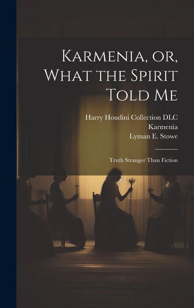 Produktbild: Karmenia, or, What the Spirit Told Me