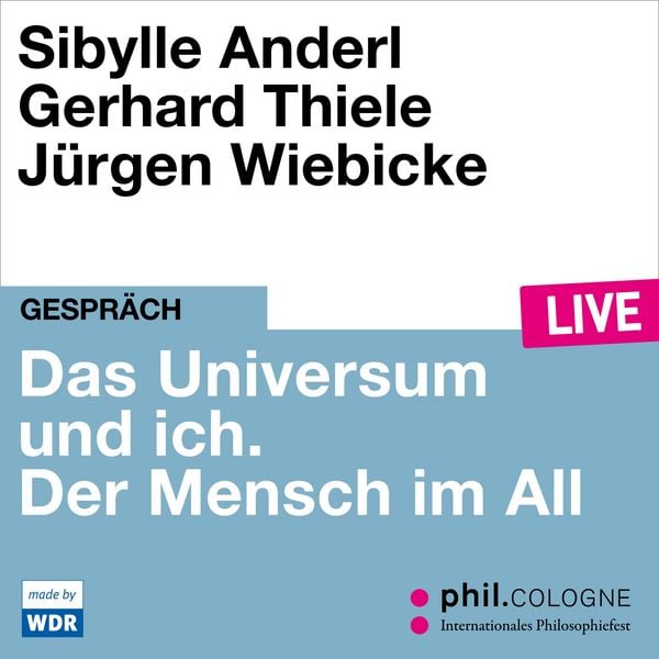 Produktbild: Das Universum und ich. Der Mensch im All