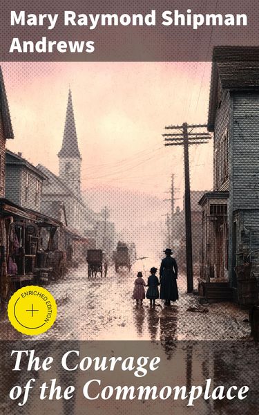 Produktbild: The Courage of the Commonplace