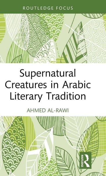 Produktbild: Supernatural Creatures in Arabic Literary Tradition