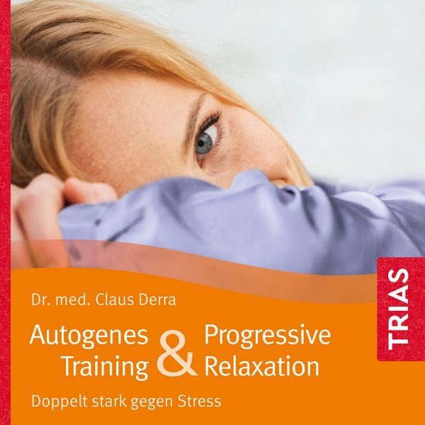 Produktbild: Autogenes Training & Progressive Relaxation - H&ouml;rbuch
