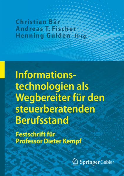 Produktbild: Informationstechnologien als Wegbereiter f&uuml;r den steuerberatenden Berufsstand