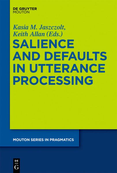 Produktbild: Salience and Defaults in Utterance Processing