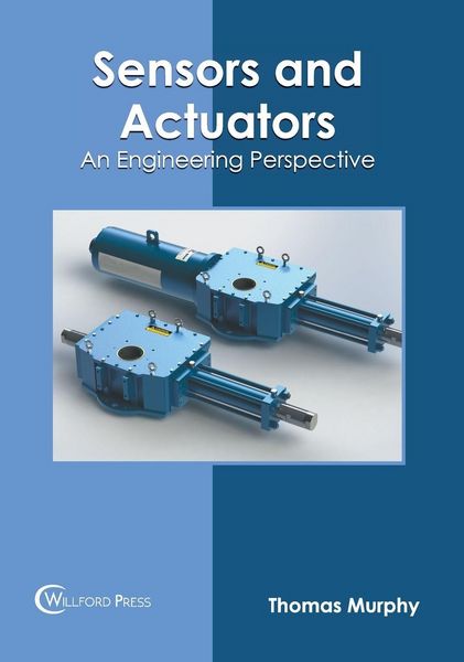 Produktbild: Sensors and Actuators: An Engineering Perspective