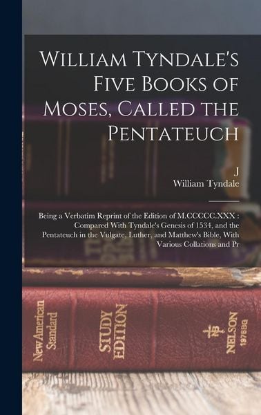 Produktbild: William Tyndale's Five Books of Moses, Called the Pentateuch