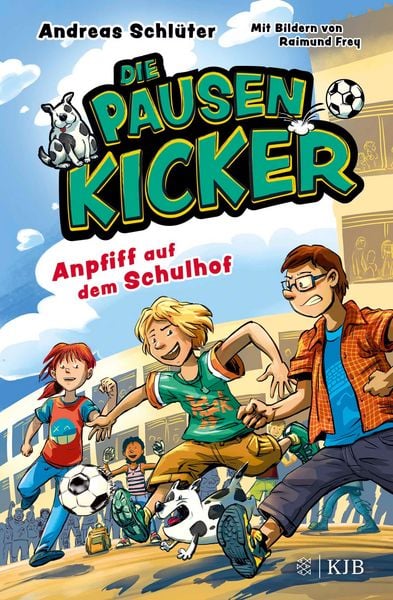 Produktbild: Die Pausenkicker &ndash; Anpfiff auf dem Schulhof