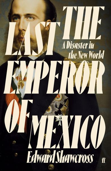 Produktbild: The Last Emperor of Mexico