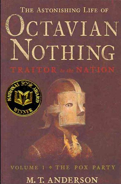 Produktbild: Astonishing Life of Octavian Nothing, Traitor to the Nation