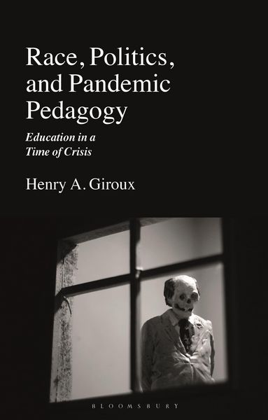 Produktbild: Race, Politics, and Pandemic Pedagogy