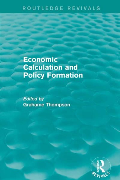 Produktbild: Economic Calculations and Policy Formation (Routledge Revivals)