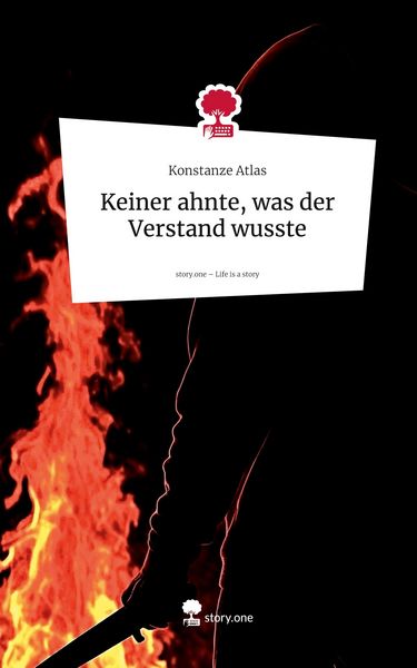 Produktbild: Keiner ahnte, was der Verstand wusste. Life is a Story - story.one