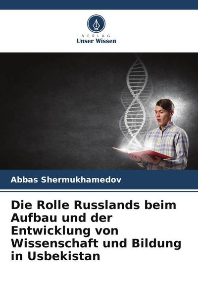 Produktbild: Shermukhamedov, A: Rolle Russlands beim Aufbau und der Entwi