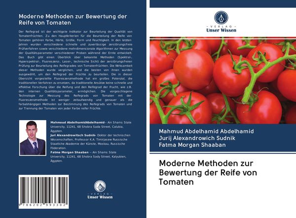 Moderne Methoden zur Bewertung der Reife von Tomaten, Taschenbuch von Mahmud Abdelhamid Abdelhamid , Jurij Alexandrowich Sudnik , Fatma Morgan