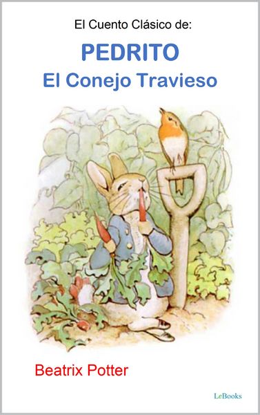 Produktbild: El Cuento Cl&aacute;sico de Pedrito, El Conejo Travieso