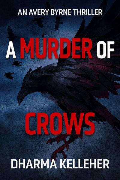 Produktbild: A Murder of Crows (Avery Byrne Goth Vigilante, #2)