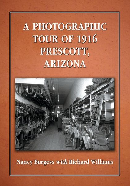 Produktbild: A Photographic Tour of 1916 Prescott, Arizona