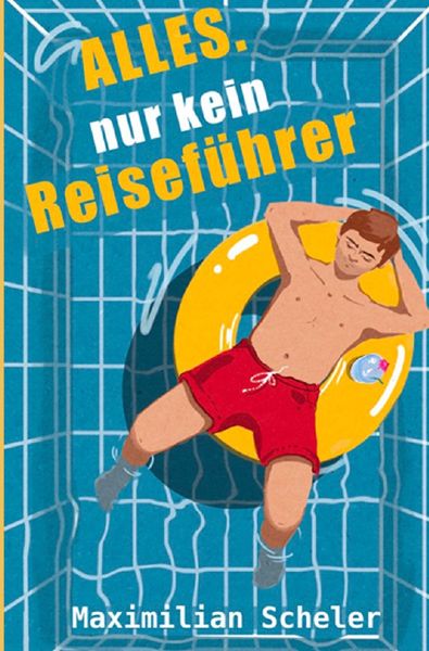 Produktbild: Alles. Nur kein Reisef&uuml;hrer