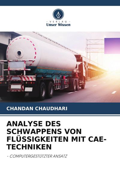 Produktbild: Analyse des Schwappens von Fl&uuml;ssigkeiten mit Cae-Techniken