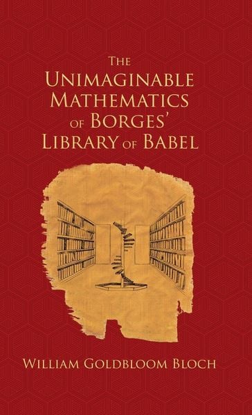 Produktbild: Unimaginable Mathematics of Borges' Library of Babel