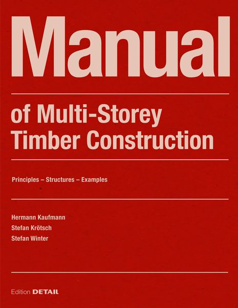Produktbild: Manual of Multistorey Timber Construction