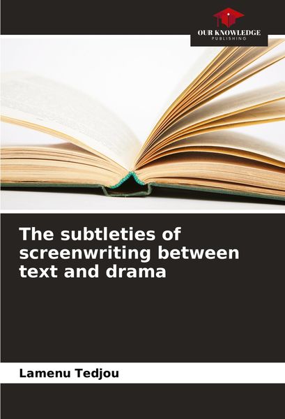 Produktbild: The subtleties of screenwriting between text and drama