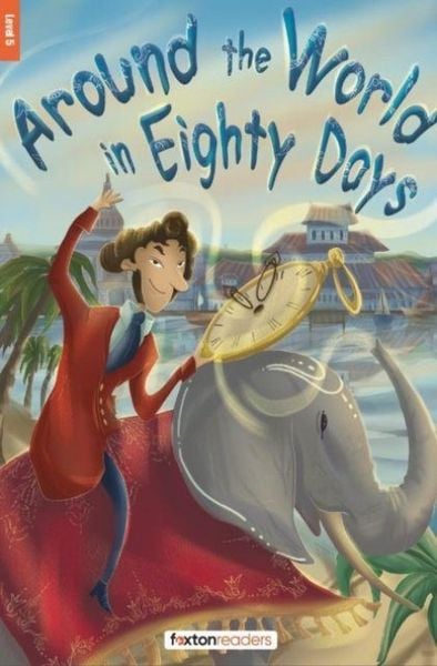 Produktbild: Around the World in Eighty Days - Foxton Reader Level-5 (1700 Headwords B2) with free online AUDIO