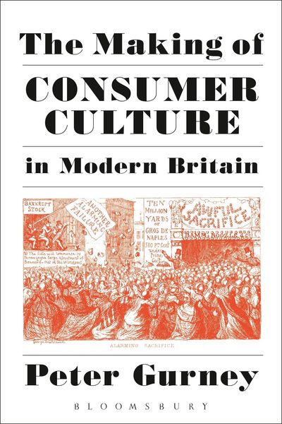 Produktbild: The Making of Consumer Culture in Modern Britain