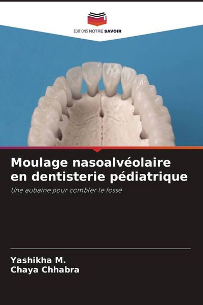 Produktbild: Moulage nasoalv&eacute;olaire en dentisterie p&eacute;diatrique