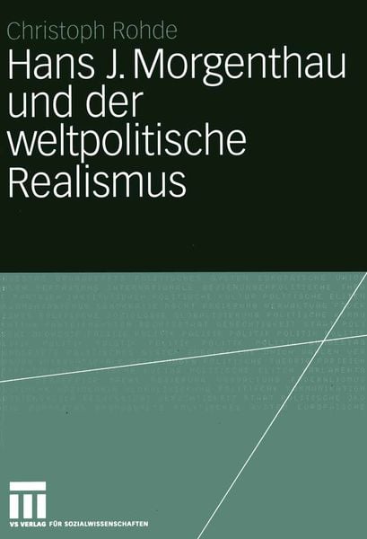 Produktbild: Hans J. Morgenthau und der weltpolitische Realismus