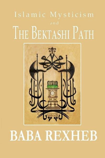 Produktbild: Islamic Mysticism and the Bektashi Path
