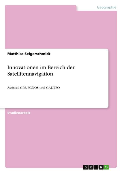 Produktbild: Innovationen im Bereich der Satellitennavigation