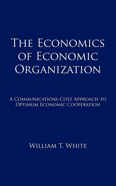Produktbild: The Economics of Economic Organization